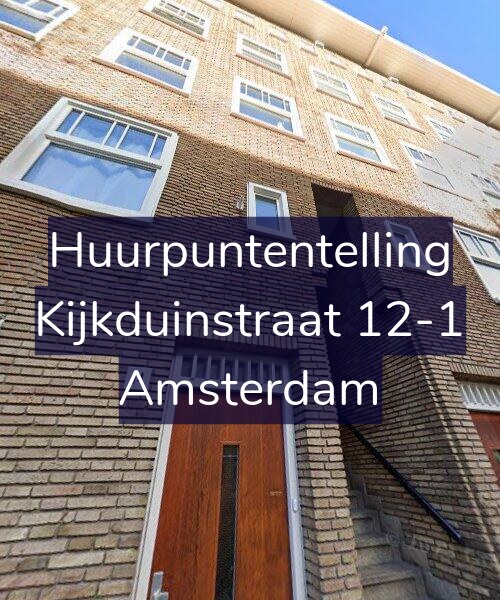 Foto gevel Huurpuntentelling voor Kijkduinstraat 12-1, Amsterdam