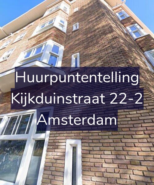 Foto gevel Huurpuntentelling voor Kijkduinstraat 22-2, Amsterdam