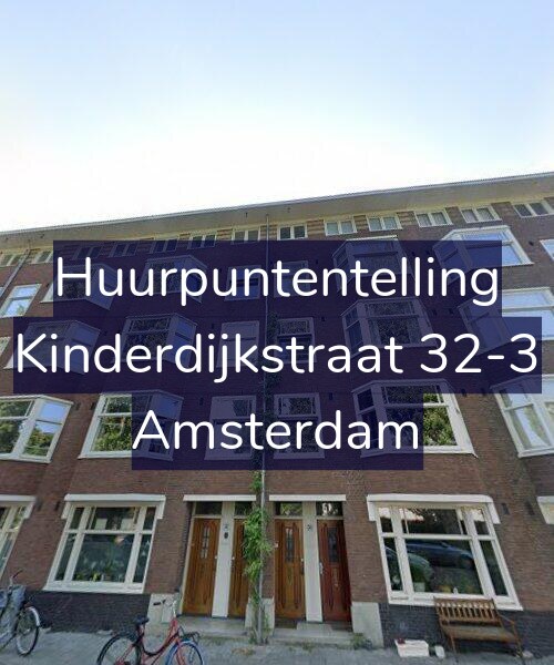 Foto gevel Huurpuntentelling voor Kinderdijkstraat 32-3, Amsterdam