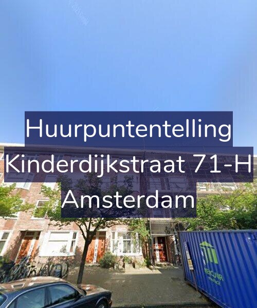 Foto gevel Huurpuntentelling voor Kinderdijkstraat 71-H, Amsterdam