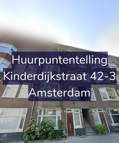 Foto gevel Huurpuntentelling voor Kinderdijkstraat 42-3, Amsterdam