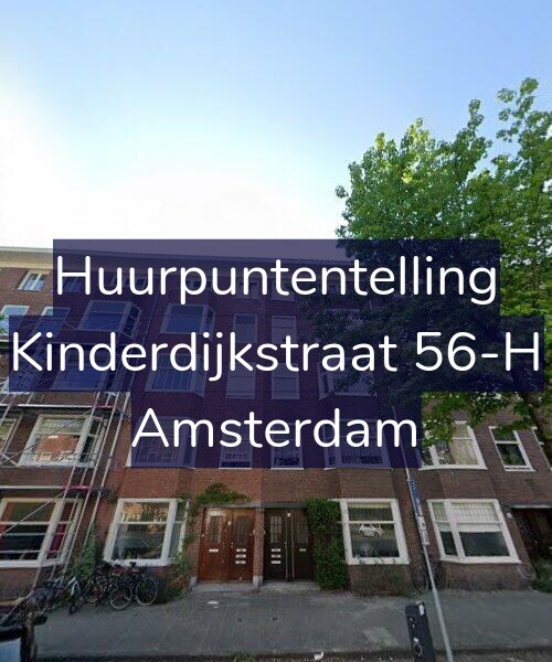 Foto gevel Huurpuntentelling voor Kinderdijkstraat 56-H, Amsterdam