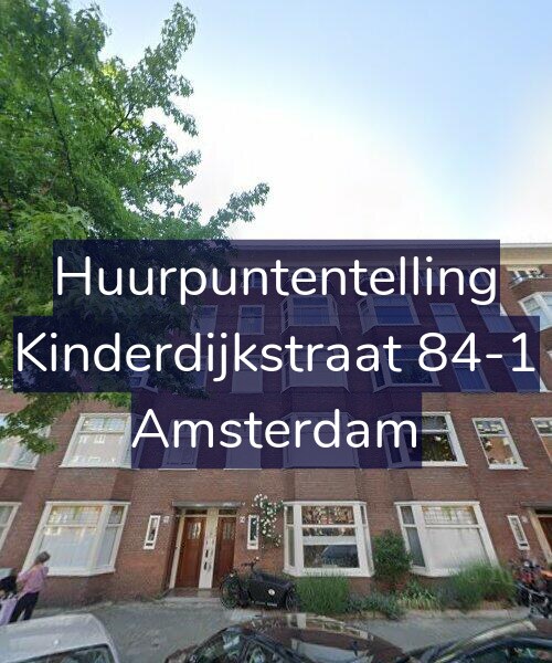 Foto gevel Huurpuntentelling voor Kinderdijkstraat 84-1, Amsterdam