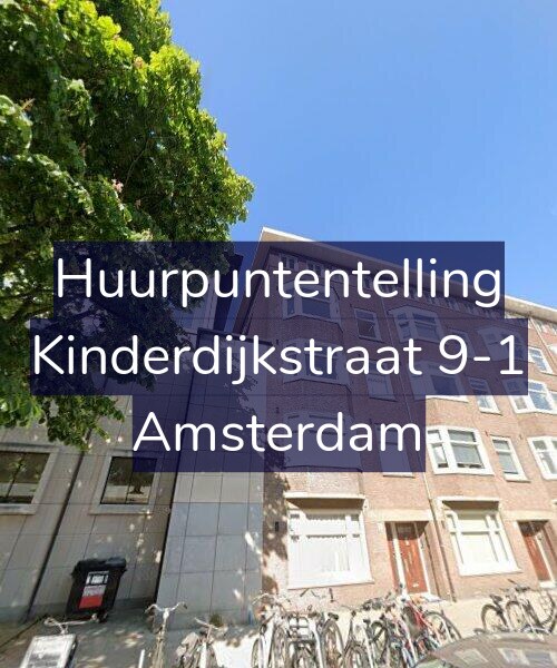 Foto gevel Huurpuntentelling voor Kinderdijkstraat 9-1, Amsterdam