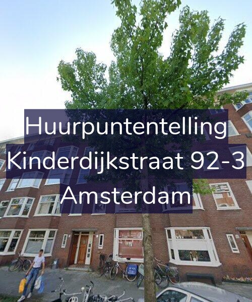 Foto gevel Huurpuntentelling voor Kinderdijkstraat 92-3, Amsterdam