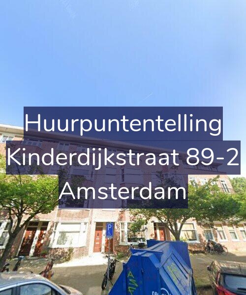Foto gevel Huurpuntentelling voor Kinderdijkstraat 89-2, Amsterdam