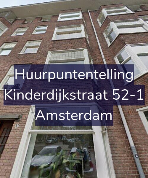 Foto gevel Huurpuntentelling voor Kinderdijkstraat 52-1, Amsterdam