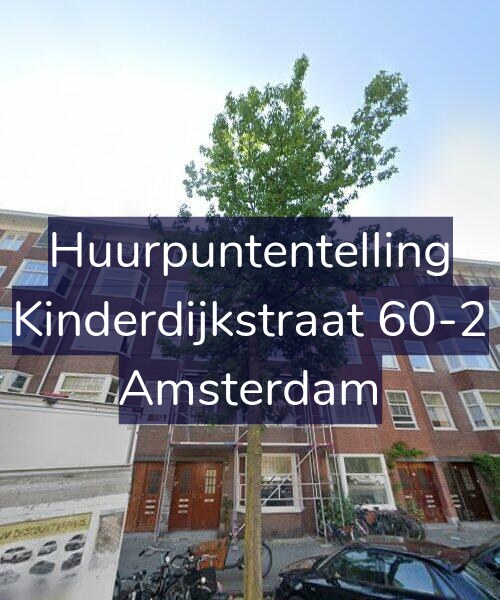 Foto gevel Huurpuntentelling voor Kinderdijkstraat 60-2, Amsterdam