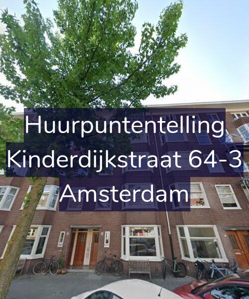 Foto gevel Huurpuntentelling voor Kinderdijkstraat 64-3, Amsterdam