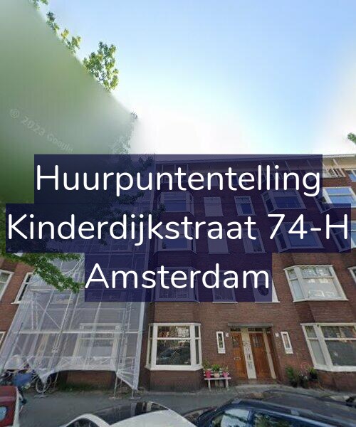Foto gevel Huurpuntentelling voor Kinderdijkstraat 74-H, Amsterdam