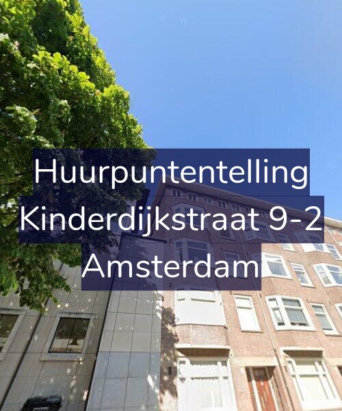 Foto gevel Huurpuntentelling voor Kinderdijkstraat 9-2, Amsterdam