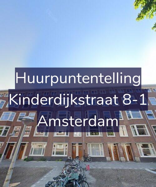 Foto gevel Huurpuntentelling voor Kinderdijkstraat 8-1, Amsterdam