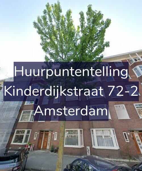 Foto gevel Huurpuntentelling voor Kinderdijkstraat 72-2, Amsterdam