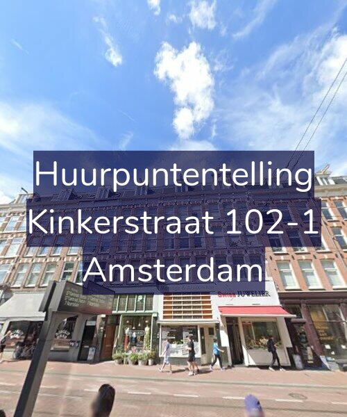 Foto gevel Huurpuntentelling voor Kinkerstraat 102-1, Amsterdam