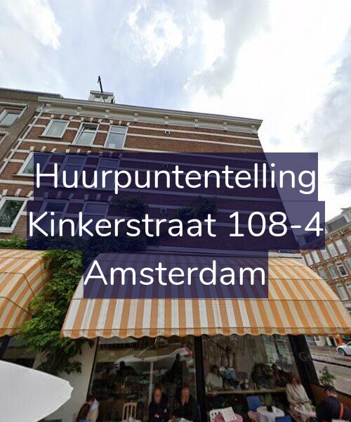 Foto gevel Huurpuntentelling voor Kinkerstraat 108-4, Amsterdam