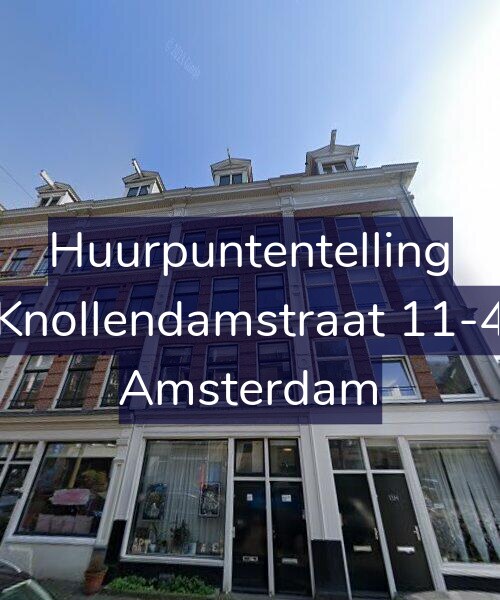 Foto gevel Huurpuntentelling voor Knollendamstraat 11-4, Amsterdam