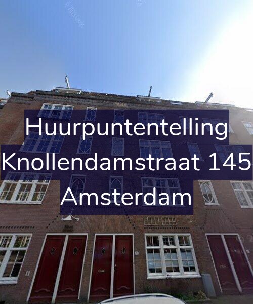Foto gevel Huurpuntentelling voor Knollendamstraat 145, Amsterdam