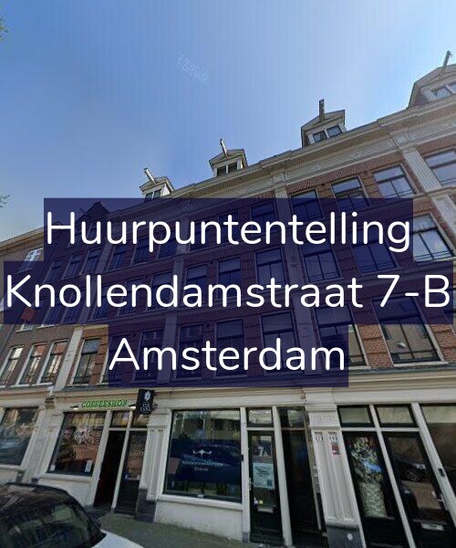 Foto gevel Huurpuntentelling voor Knollendamstraat 7-B, Amsterdam