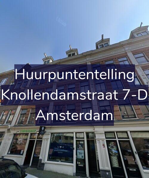 Foto gevel Huurpuntentelling voor Knollendamstraat 7-D, Amsterdam