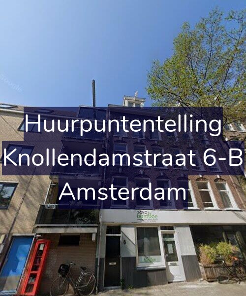 Foto gevel Huurpuntentelling voor Knollendamstraat 6-B, Amsterdam