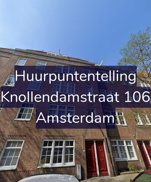 Foto gevel Huurpuntentelling voor Knollendamstraat 106, Amsterdam