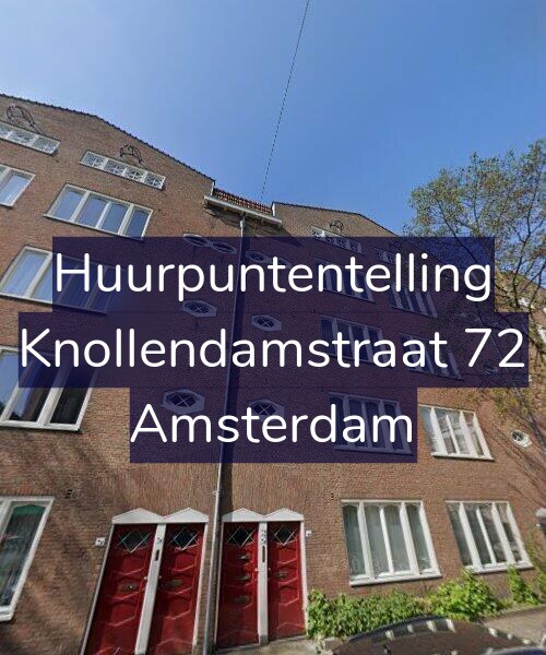Foto gevel Huurpuntentelling voor Knollendamstraat 72, Amsterdam