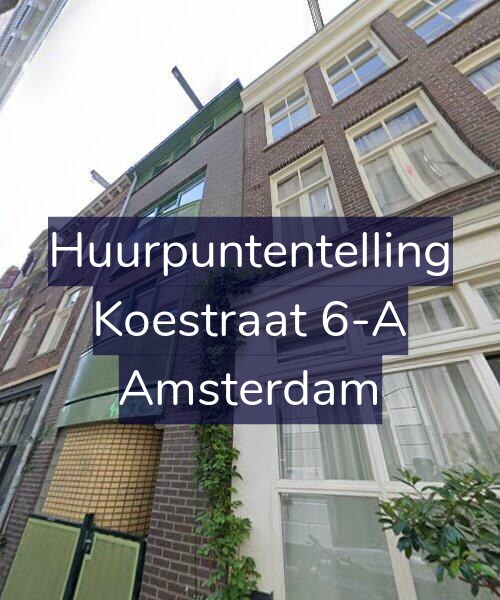 Foto gevel Huurpuntentelling voor Koestraat 6-A, Amsterdam