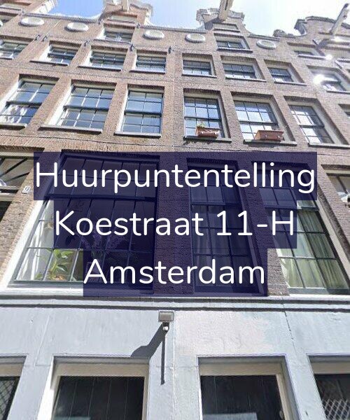 Foto gevel Huurpuntentelling voor Koestraat 11-H, Amsterdam