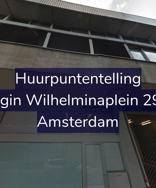 Foto gevel Huurpuntentelling voor Koningin Wilhelminaplein 29-E18, Amsterdam