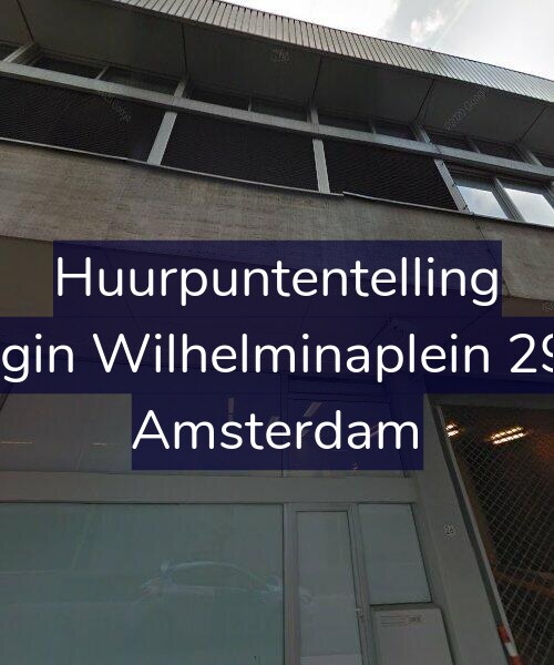 Foto gevel Huurpuntentelling voor Koningin Wilhelminaplein 29-E17, Amsterdam