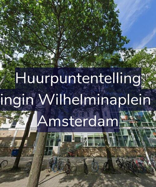 Foto gevel Huurpuntentelling voor Koningin Wilhelminaplein 334, Amsterdam