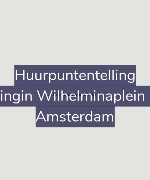 Foto gevel Huurpuntentelling voor Koningin Wilhelminaplein 188, Amsterdam