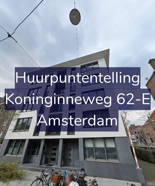 Foto gevel Huurpuntentelling voor Koninginneweg 62-E, Amsterdam