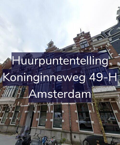 Foto gevel Huurpuntentelling voor Koninginneweg 49-H, Amsterdam