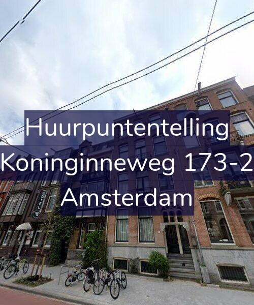Foto gevel Huurpuntentelling voor Koninginneweg 173-2, Amsterdam