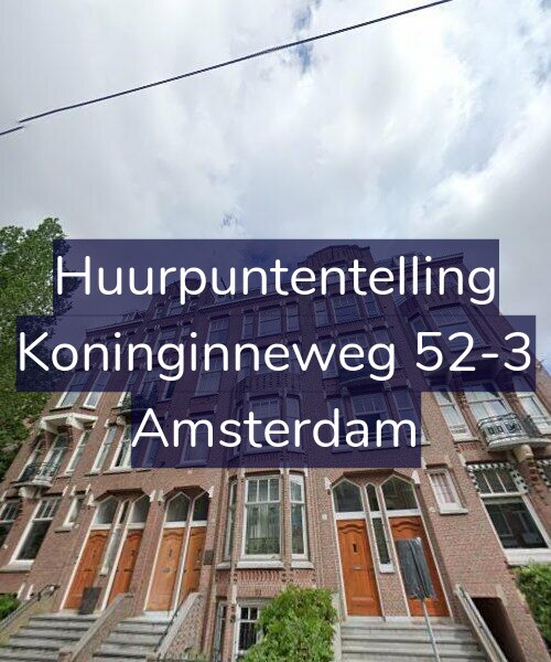 Foto gevel Huurpuntentelling voor Koninginneweg 52-3, Amsterdam