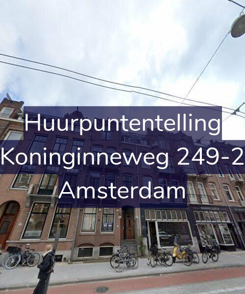 Foto gevel Huurpuntentelling voor Koninginneweg 249-2, Amsterdam