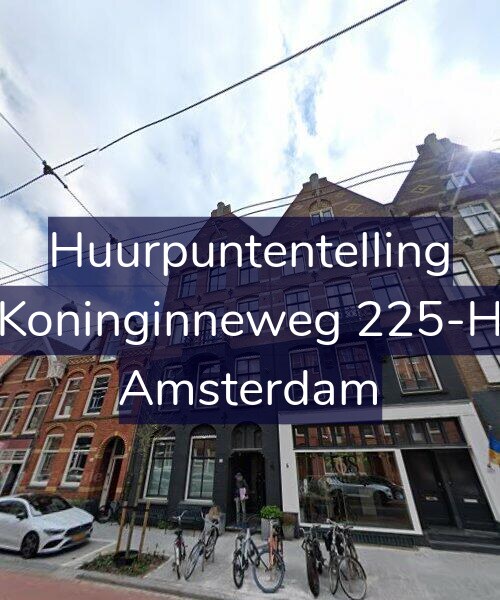 Foto gevel Huurpuntentelling voor Koninginneweg 225-H, Amsterdam