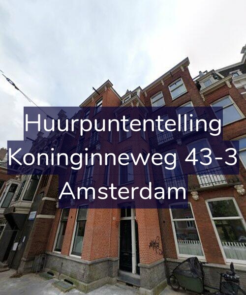 Foto gevel Huurpuntentelling voor Koninginneweg 43-3, Amsterdam