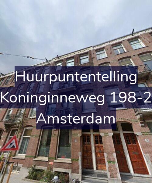 Foto gevel Huurpuntentelling voor Koninginneweg 198-2, Amsterdam