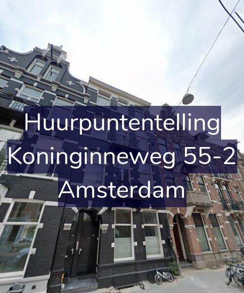 Foto gevel Huurpuntentelling voor Koninginneweg 55-2, Amsterdam