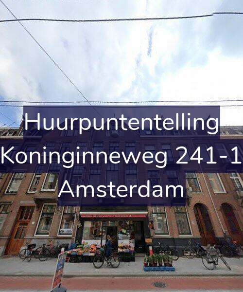 Foto gevel Huurpuntentelling voor Koninginneweg 241-1, Amsterdam