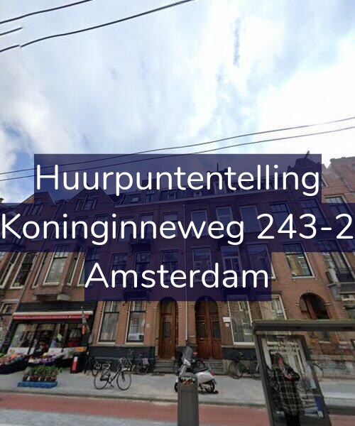Foto gevel Huurpuntentelling voor Koninginneweg 243-2, Amsterdam