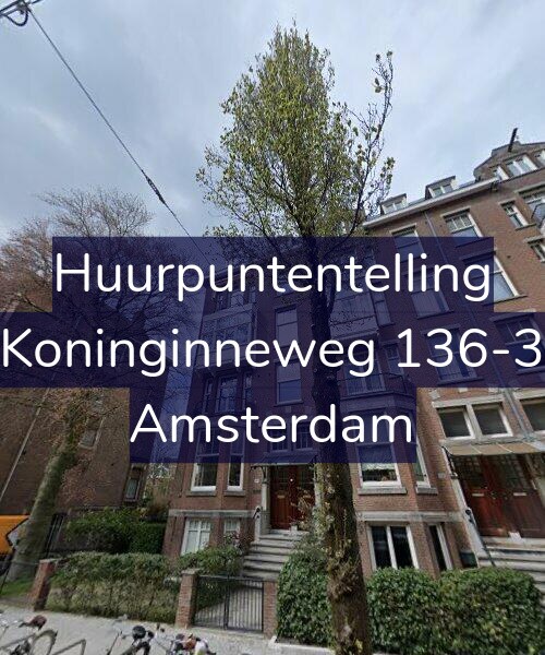 Foto gevel Huurpuntentelling voor Koninginneweg 136-3, Amsterdam