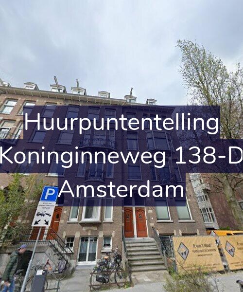Foto gevel Huurpuntentelling voor Koninginneweg 138-D, Amsterdam