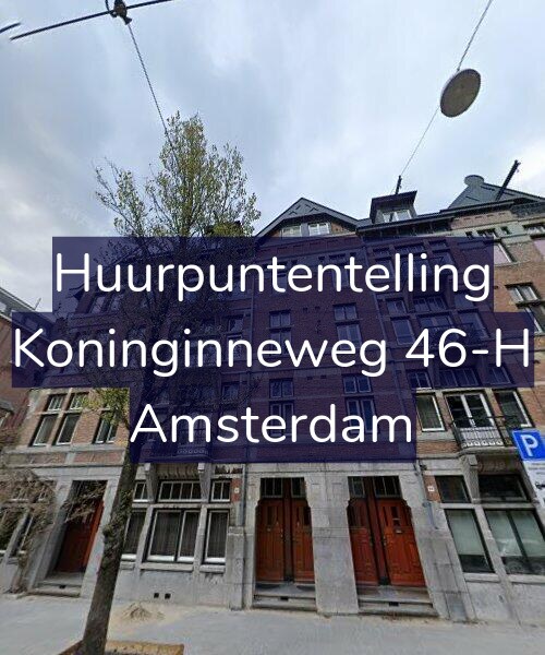 Foto gevel Huurpuntentelling voor Koninginneweg 46-H, Amsterdam