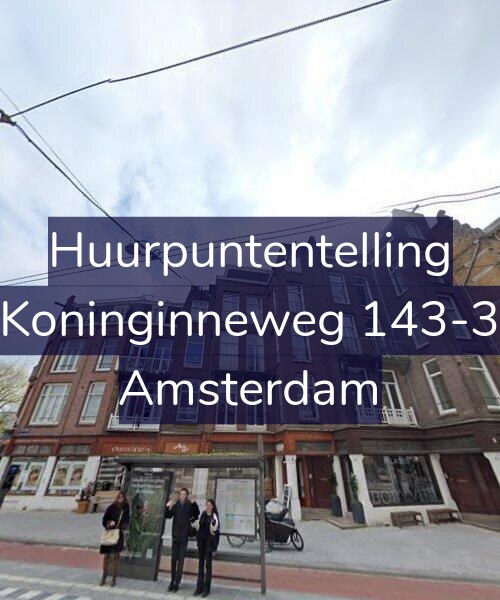 Foto gevel Huurpuntentelling voor Koninginneweg 143-3, Amsterdam
