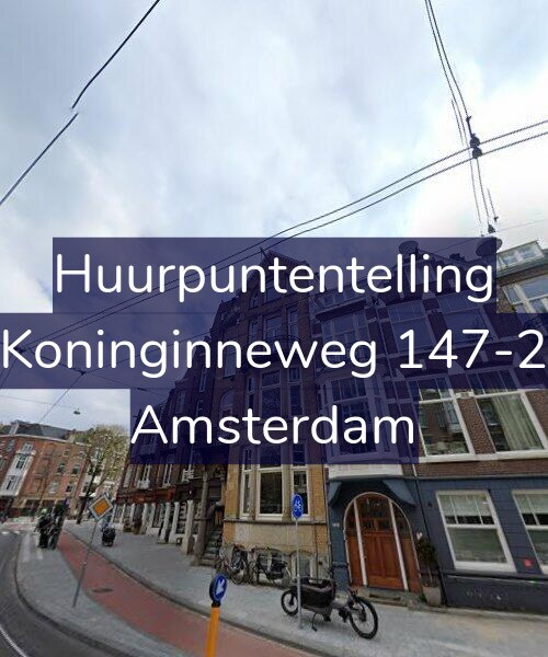 Foto gevel Huurpuntentelling voor Koninginneweg 147-2, Amsterdam