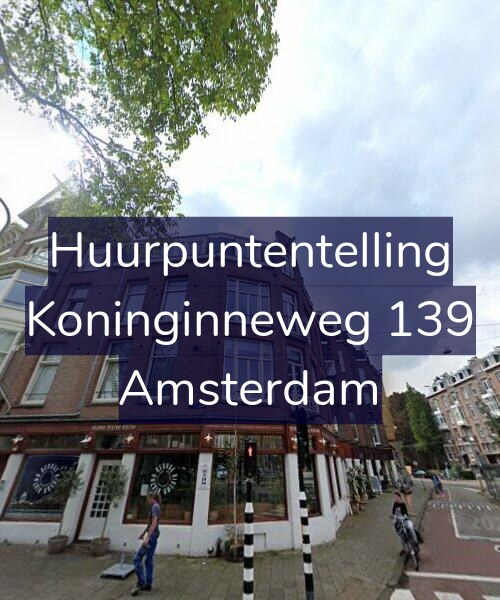 Foto gevel Huurpuntentelling voor Koninginneweg 139, Amsterdam