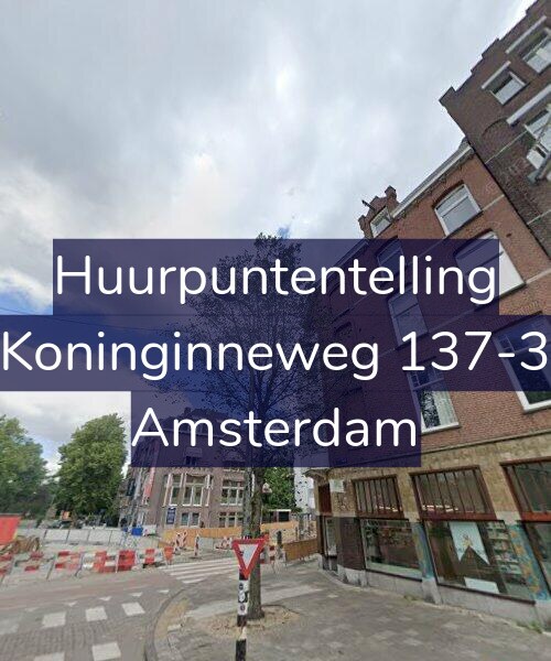 Foto gevel Huurpuntentelling voor Koninginneweg 137-3, Amsterdam